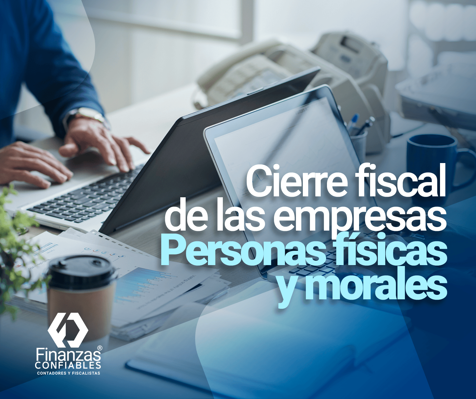 Cierre Fiscal de las empresas