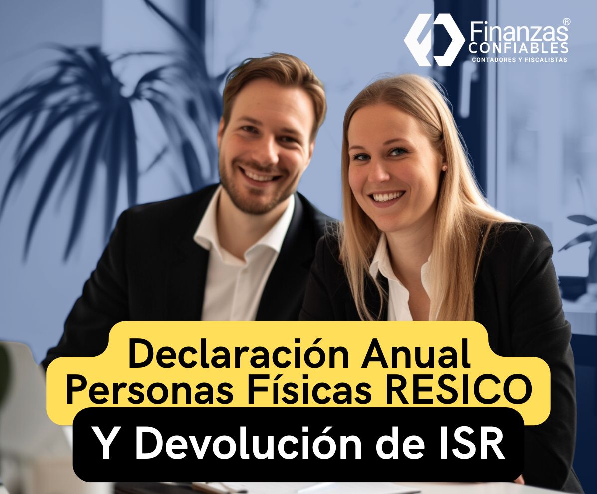 Declaración anual Personas Físicas RESICO y devolución de ISR