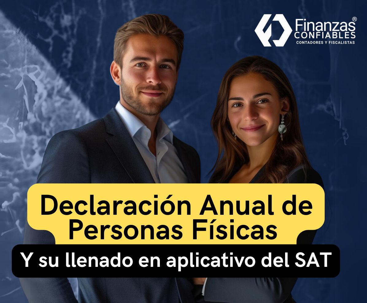 Declaración anual de Personas Físicas y su llenado de Aplicativo del SAT