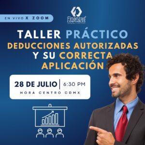 Taller Práctico Deducciones Autorizadas y su correcta aplicación