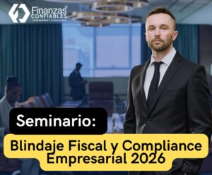 Seminario: Blindaje Fiscal y Compliance Empresarial 2026